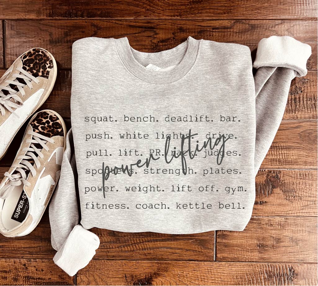 Power Lifting - Word Design Sweatshirt